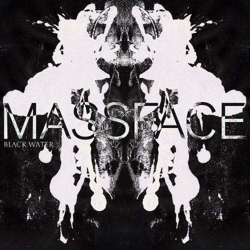 Massface : Black Water